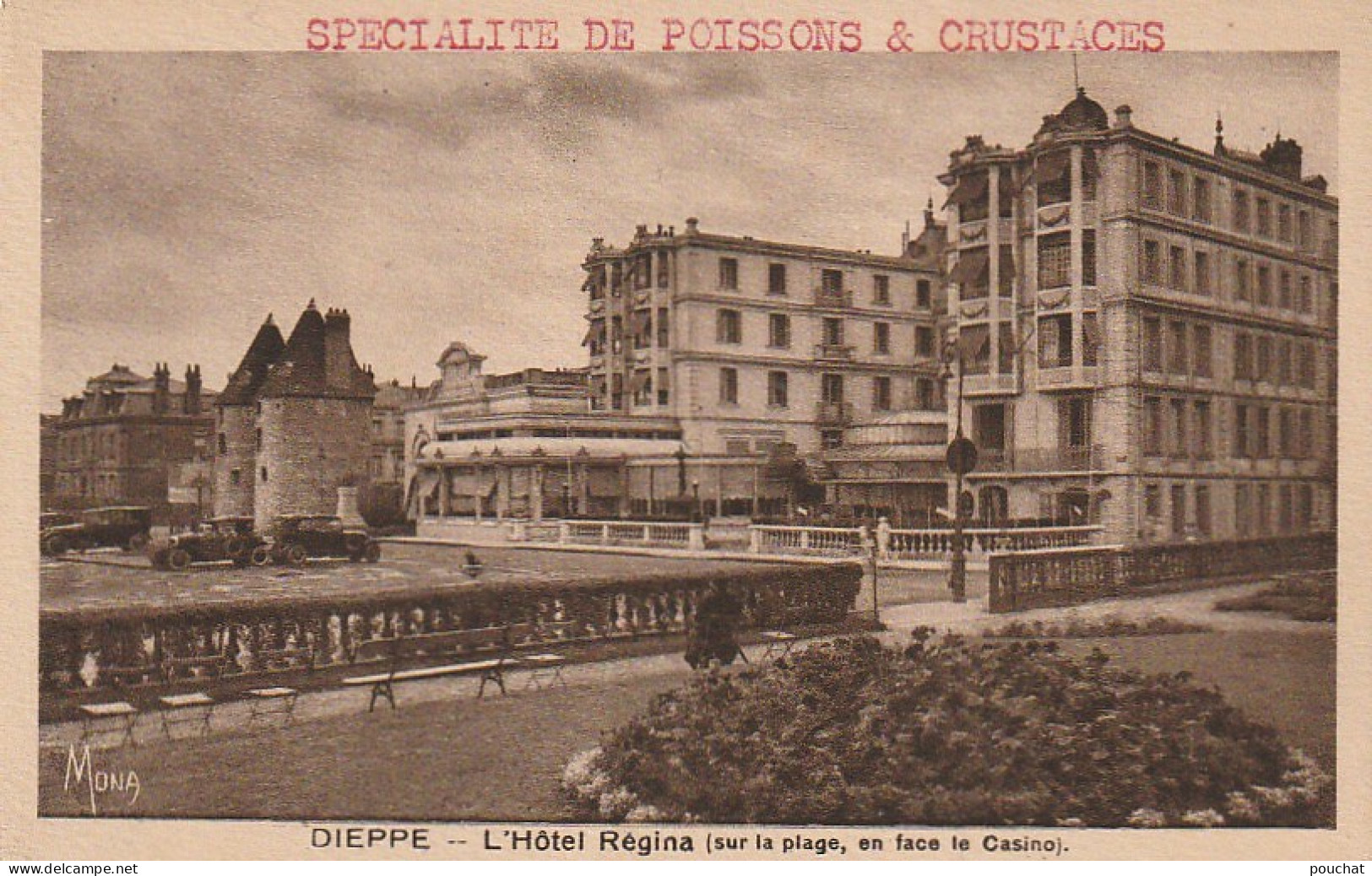 UR 7-(76) DIEPPE - L' HOTEL REGINA ( SUR LA PLAGE , EN FACE LE CASINO ) - EDIT. MONA - 2 SCANS - Dieppe