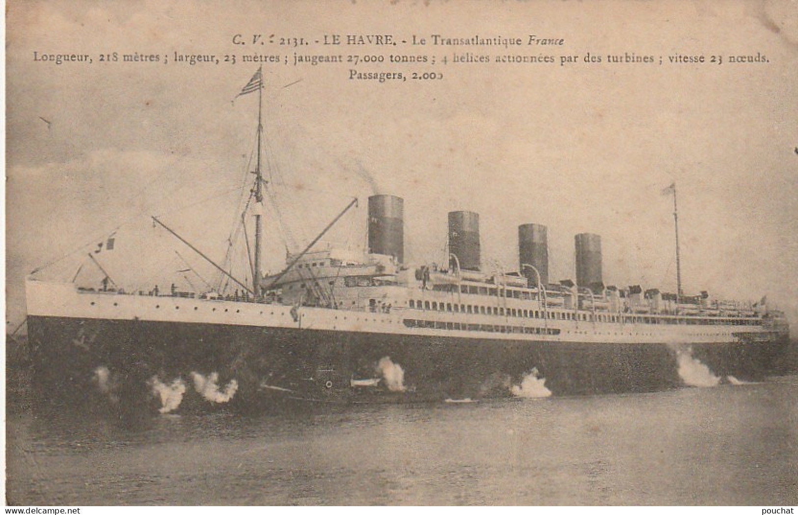 UR 7-(76) LE HAVRE - LE TRANSATLANTIQUE  " FRANCE  "- 2 SCANS - Port