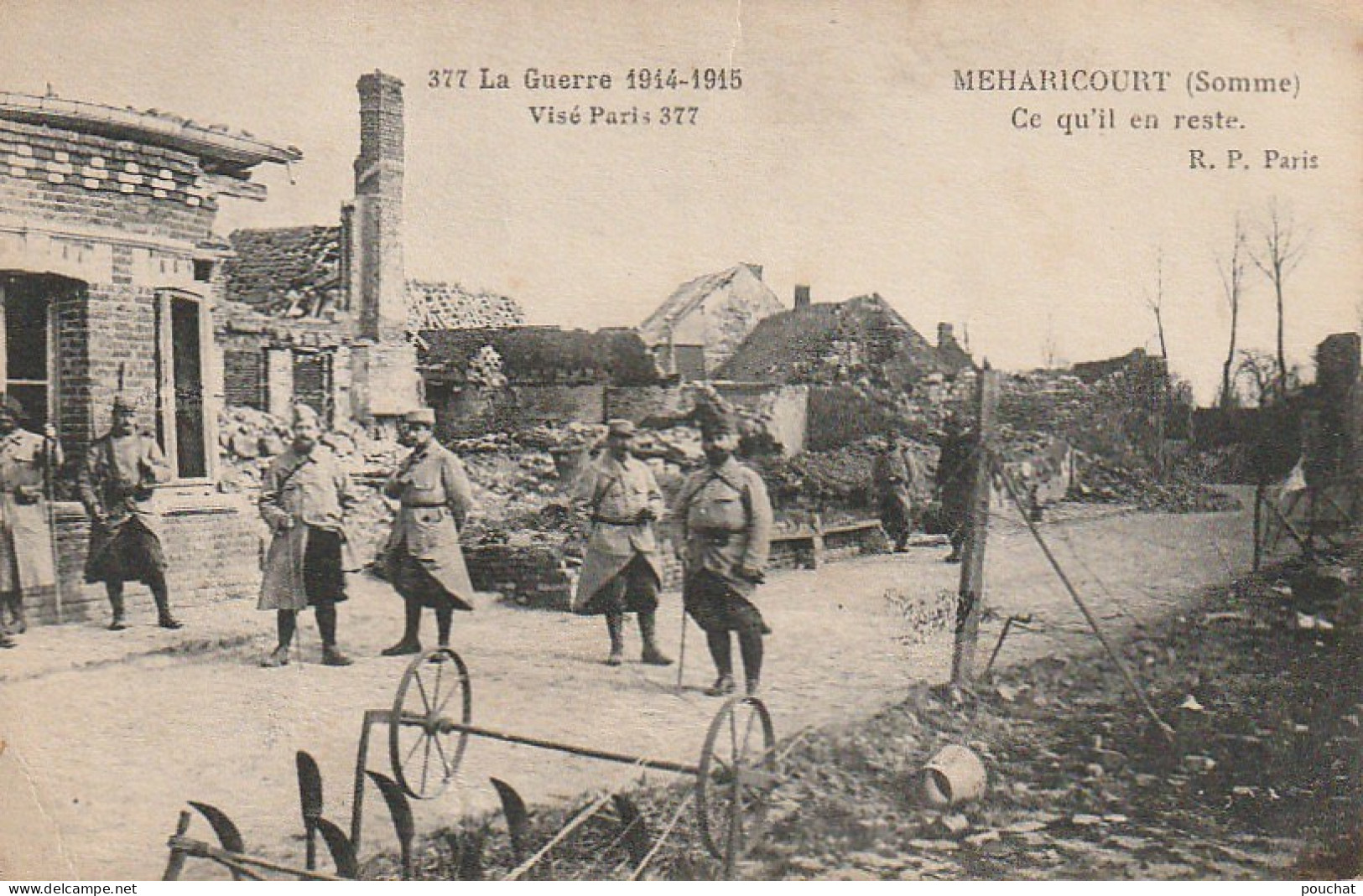 UR 11-(80) GUERRE 1914/1915 - MEHARICOURT - " CE QU' IL EN RESTE  " - MILITAIRES AU MILIEU DES DECOMBRES- 2 SCANS - Other & Unclassified