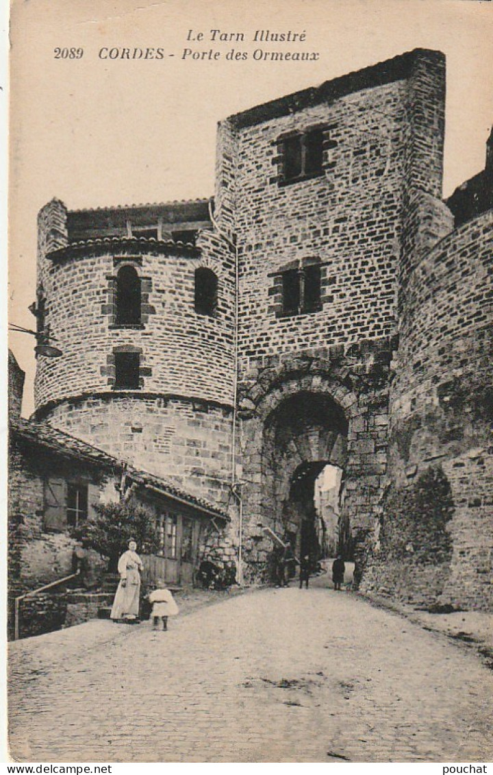 UR 12-(81) CORDES - PORTE DES ORMEAUX - VILLAGEOIS - 2 SCANS - Cordes