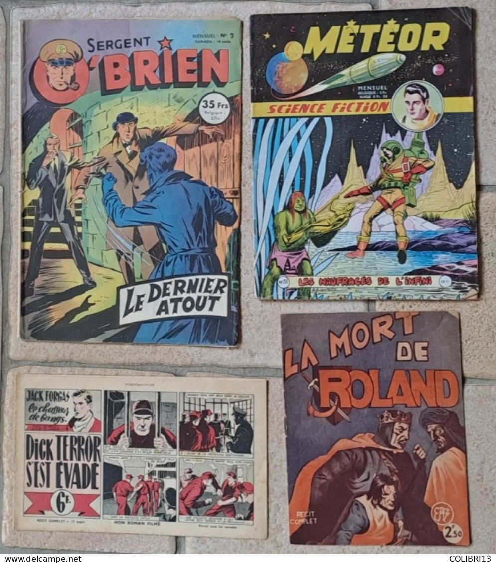 Lot De 4 Récits Complets Sergent O BRIEN N°9 METEOR N°51 ERF La MORT DE ROLAND MON ROMAN FILME  Jack Forgas Chasseur De - Loten Van Stripverhalen