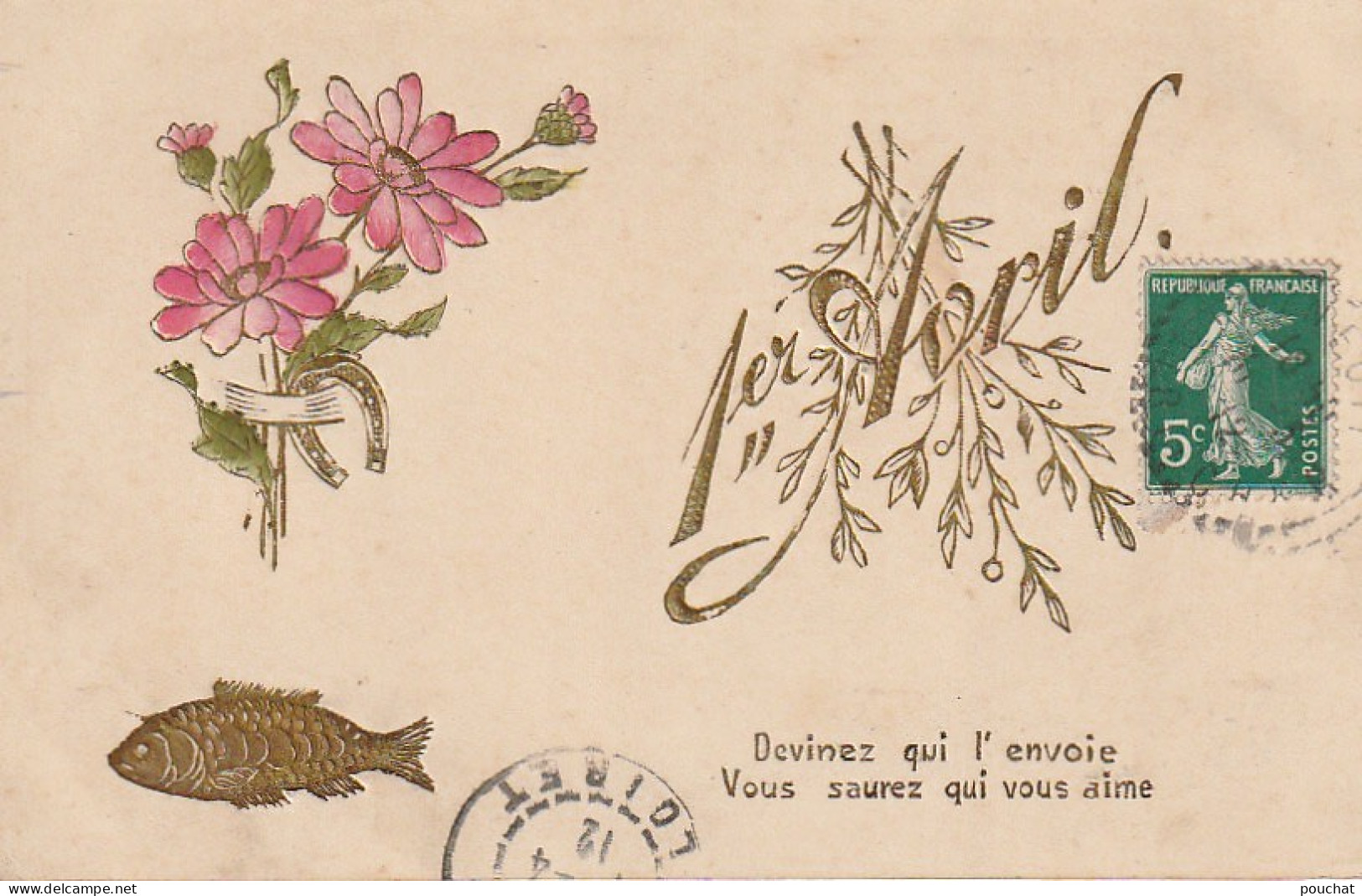 UR 17- " DEVINEZ QUI .. "-  CARTE GAUFREE 1er AVRIL - BOUQUET DE FLEURS AVEC FER A CHEVAL , POISSON ET FEUILLAGE DORES  - April Fool's Day