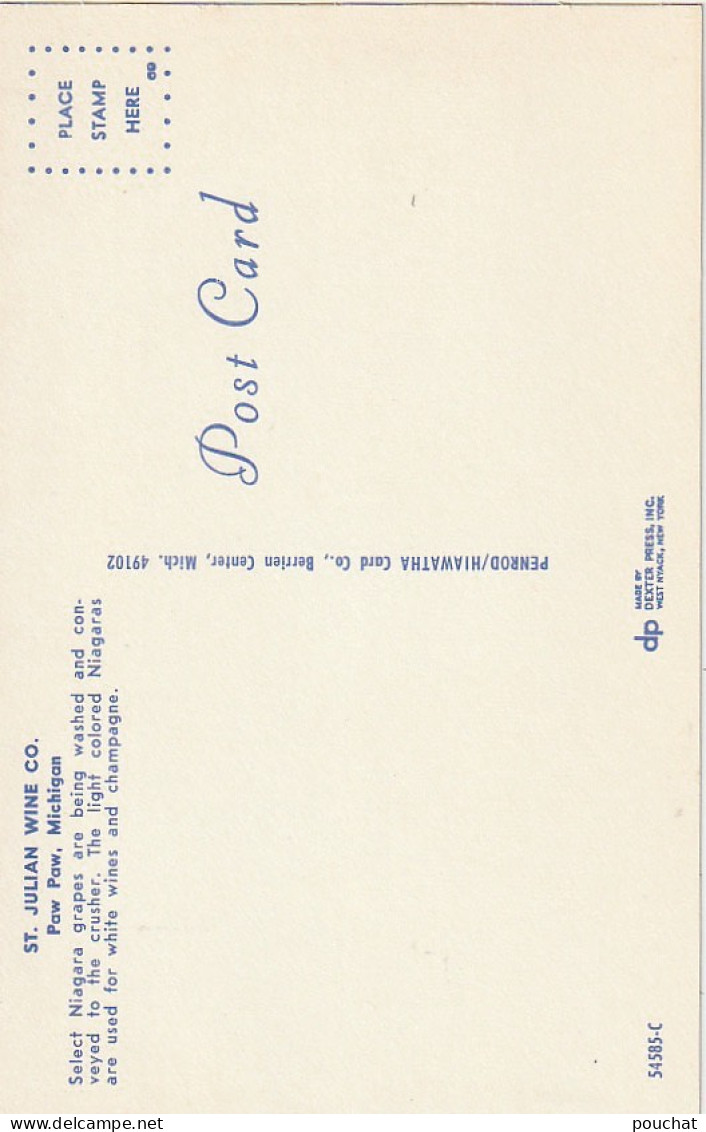 UR -(21) PAW PAW , MICHIGAN - ST JULIAN WINE CO. - SELECT NIAGARA GRAPES TO THE CRUSHER - U.S.A - RAISIN , BROYEUR - Andere & Zonder Classificatie