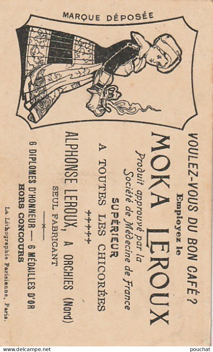 UR 23 -" CHAGRIN , DECEPTION "- CARTE DIX DE PIQUE , FILLETTE EN PLEURS - CHROMO PUB  MOKA LEROUX - A . LEROUX , ORCHIES - Tea & Coffee Manufacturers