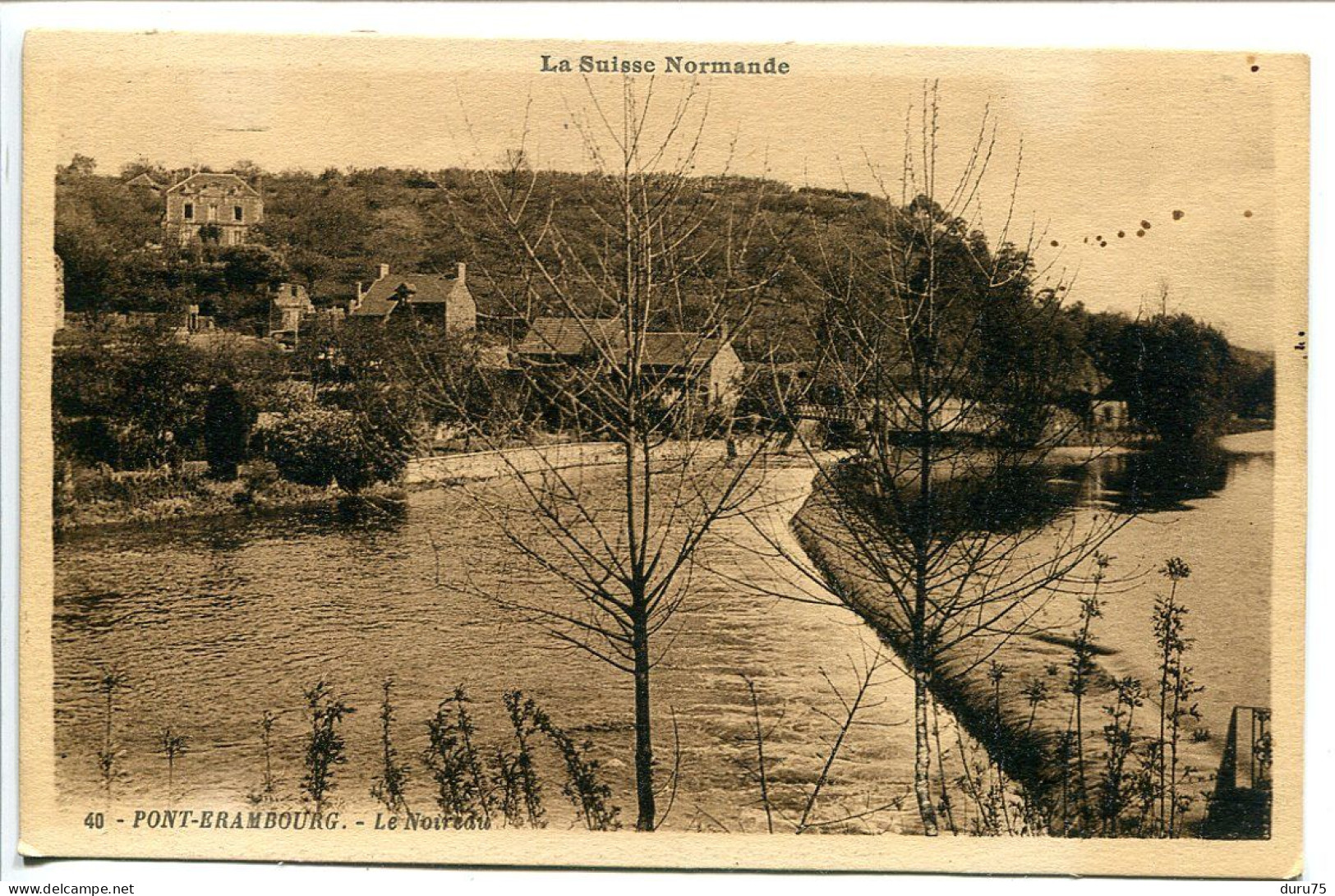 CP Sépia Non écrite Mais Datée Mars 1934 * PONT ERAMBOURG Le Noireau Suisse Normande * G. Artaud Editeur - Otros & Sin Clasificación