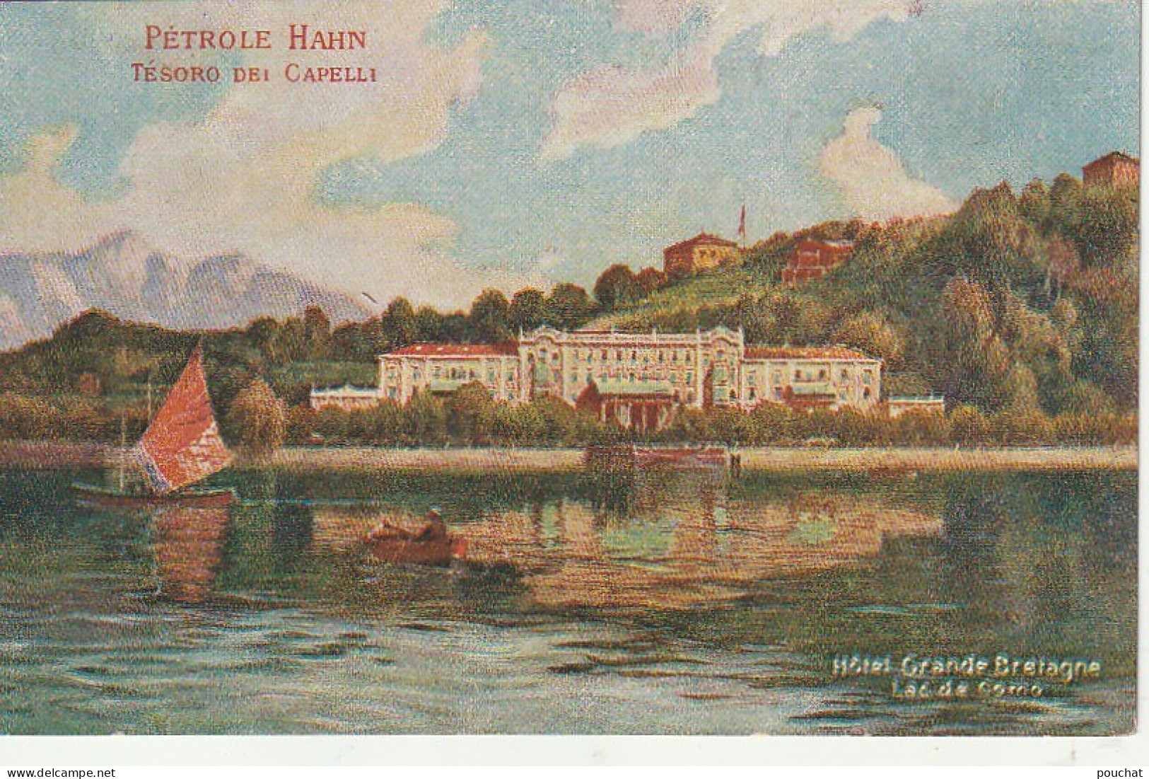 UR 24-( ITALIE ) LAC DE COME - HOTEL DE GRANDE BRETAGNE - CARTE PUBLICITAIRE PETROLE HAHN - 2 SCANS - Publicidad