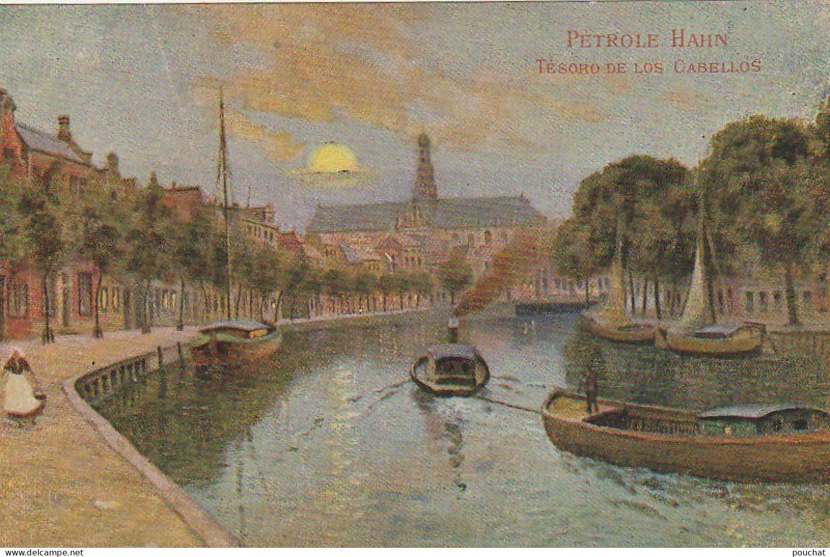 UR 24-( PAYS BAS ) HAARLEM - QUAIS ET EGLISE  - CARTE PUBLICITAIRE PETROLE HAHN - 2 SCANS - Publicidad