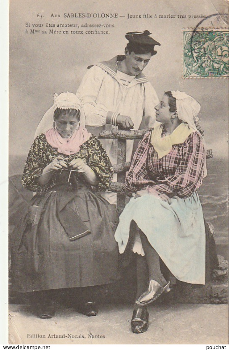 VE 4-(85) SABLES D' OLONNE - JEUNE FILLE A MARIER , MARIN - " SI VOUS ETES AMATEUR ..." - CARTE COLORISEE  - 2 SCANS - Bekende Personen