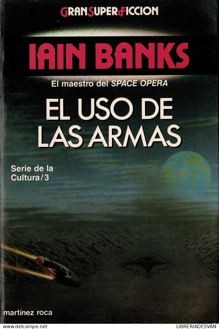 El Uso De Las Armas - Iain Banks - Literatura