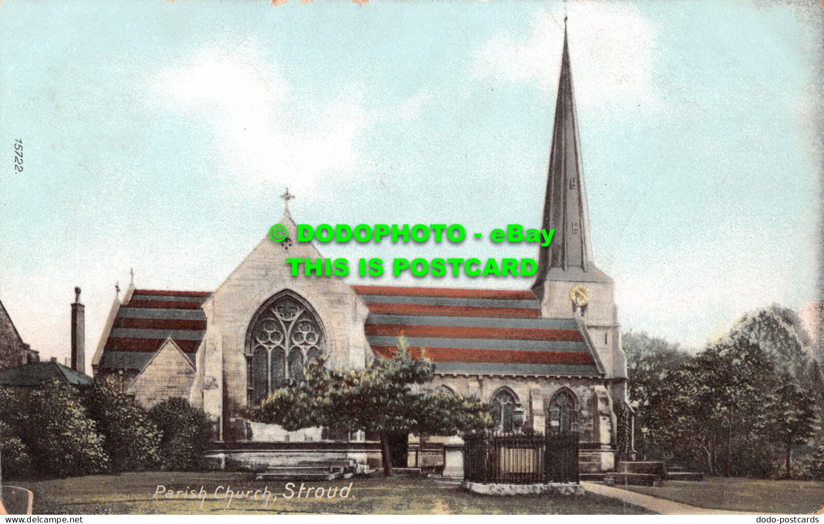 R551434 Stroud. Parish Church. The Wrench Series. No. 15722 - Welt