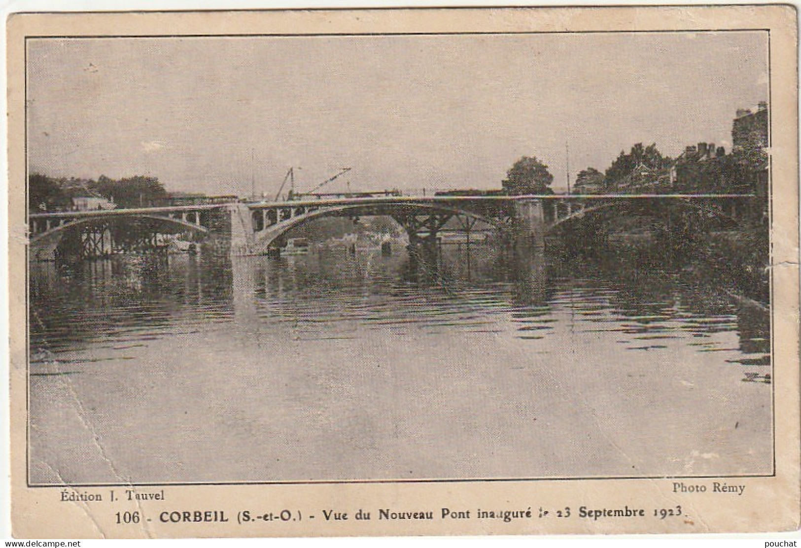 VE 16-(91) CORBEIL - VUE DU NOUVEAU PONT INAUGURE LE 23 SEPTEMBRE 1923 - 2 SCANS - Corbeil Essonnes