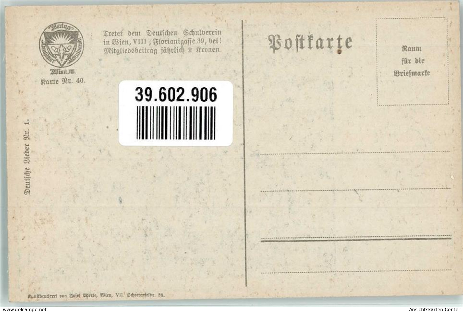 39602906 - Deutsche Lieder Nr. 1 Deutscher Schulverein Karte Nr. 40 - Other & Unclassified