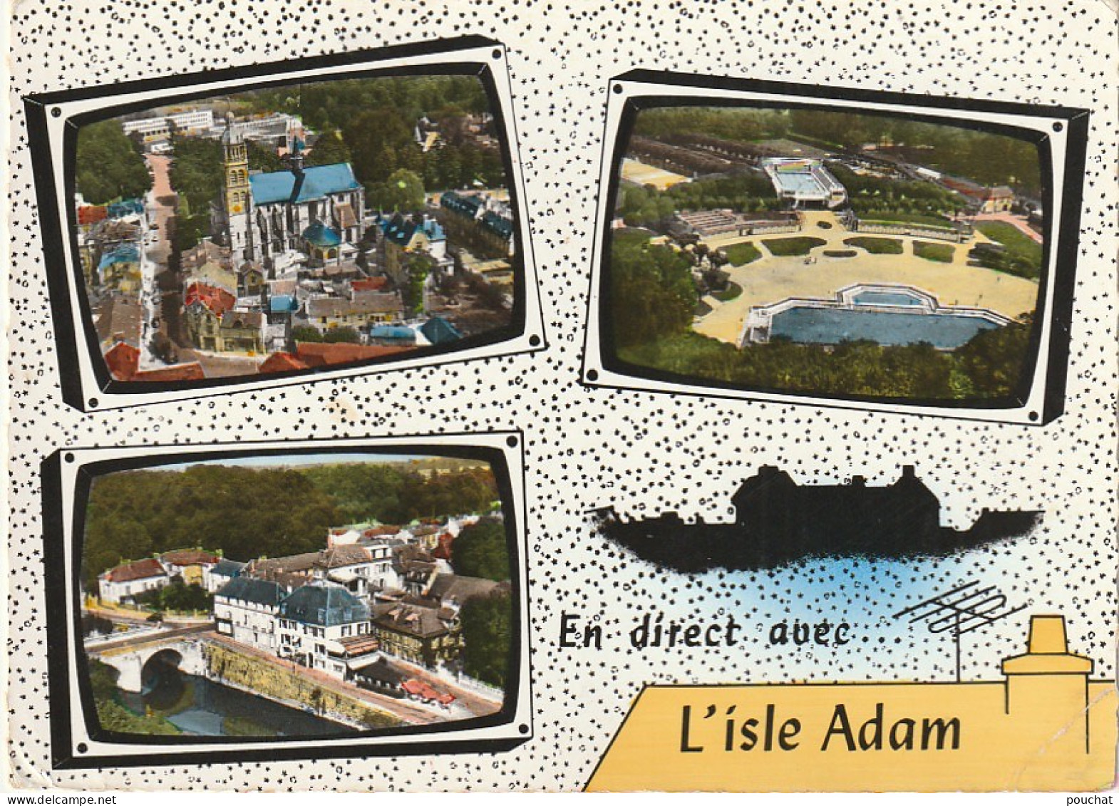 VE 20-(95) EN DIRECT AVEC L' ISLE ADAM  - CARTE MULTIVUES COULEURS - TELEVISIONS  - 2 SCANS - L'Isle Adam