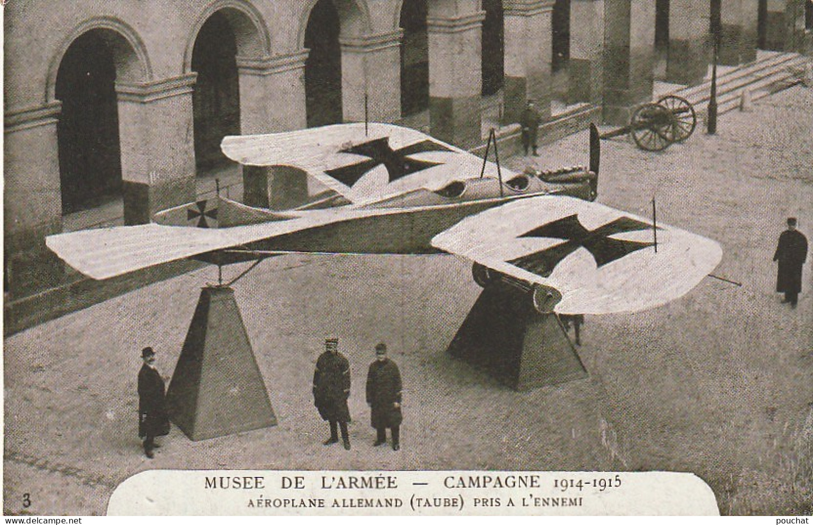 VE 23- MUSEE DE L' ARMEE - CAMPAGNE 1914/15 - AEROPLANE ALLEMAND ( TAUBE ) PRIS A L' ENNEMI - TAMPON SECOURS AUX BLESSES - War 1914-18