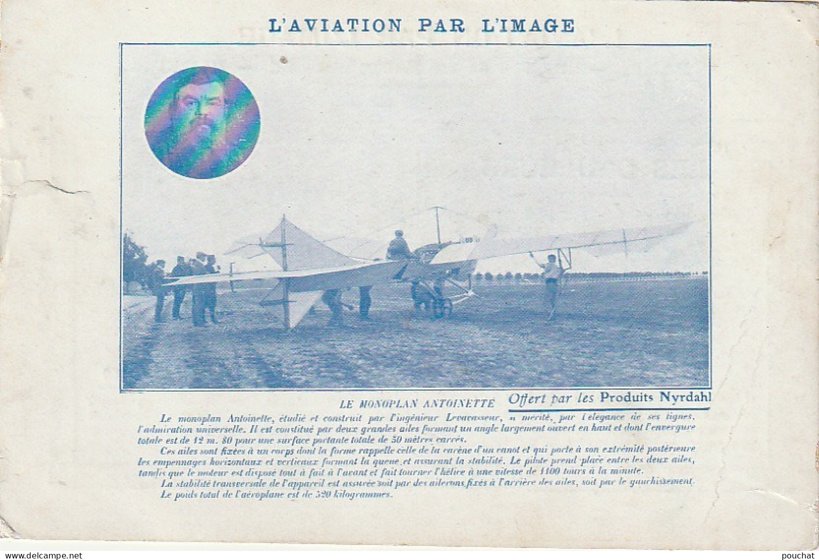 VE 23- MONOPLAN ANTOINETTE - PORTRAIT DE L. LEVAVASSEUR- L' AVIATION PAR L' IMAGE - CARTE PUBLICITAIRE ALGARINE NYRDAHL  - Autres & Non Classés