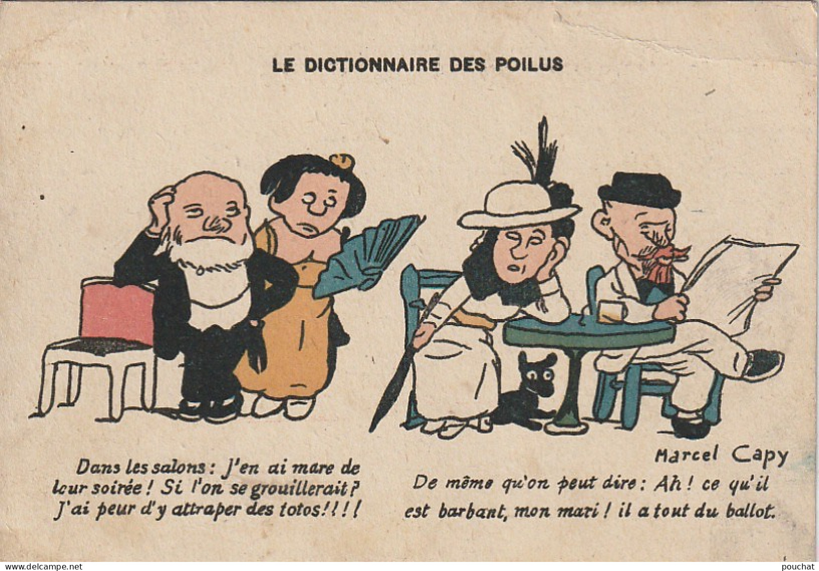 VE 23- " LE DICTIONNAIRE DES POILUS " - DANS LES SALONS : J' EN AI MARRE DE LEUR SOIREE ! ...-   LLUSTRATEUR M. CAPY  - Humoristiques