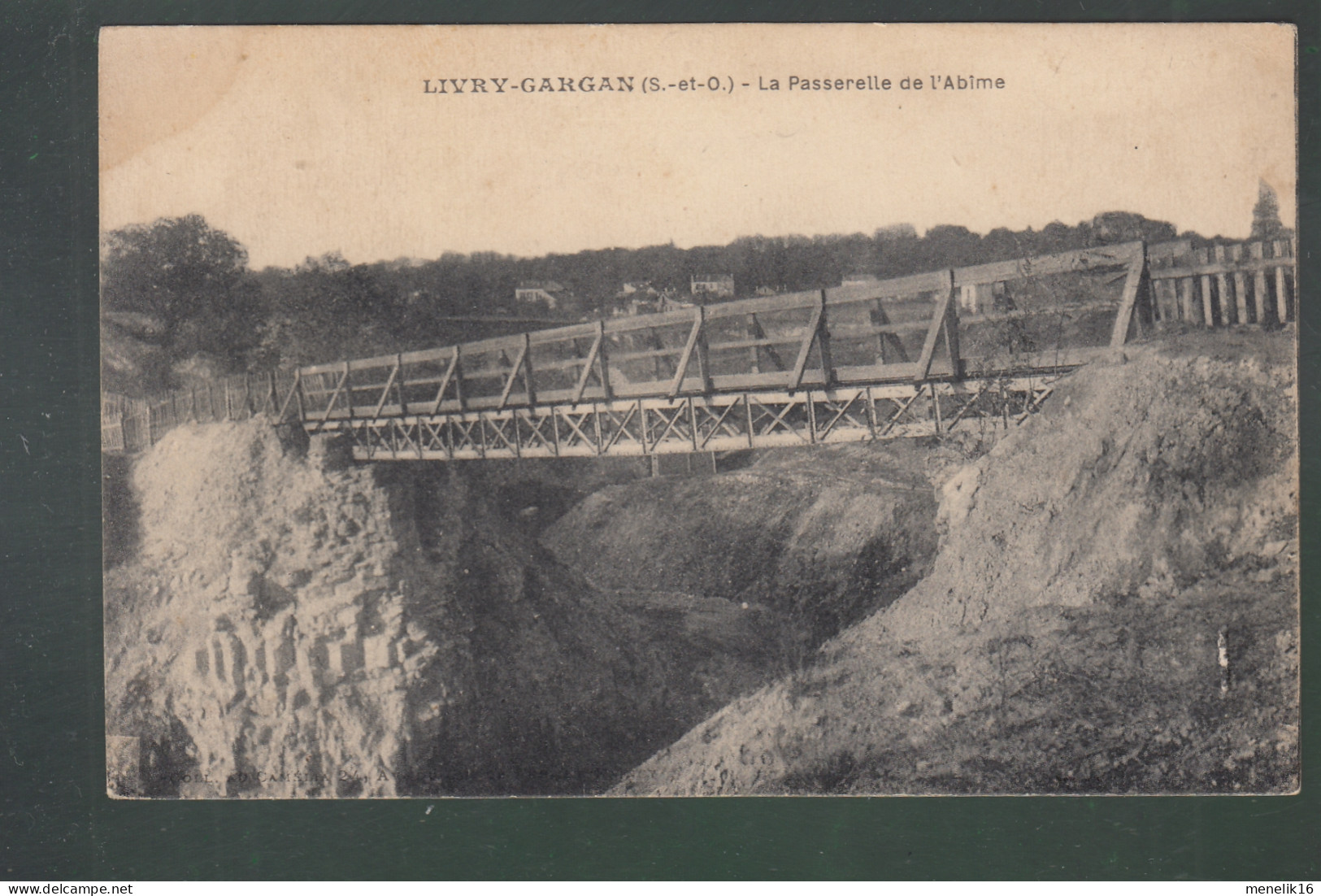 CP - 93 - Livry-Gargan - Passerelle De L'Abîme - Livry Gargan