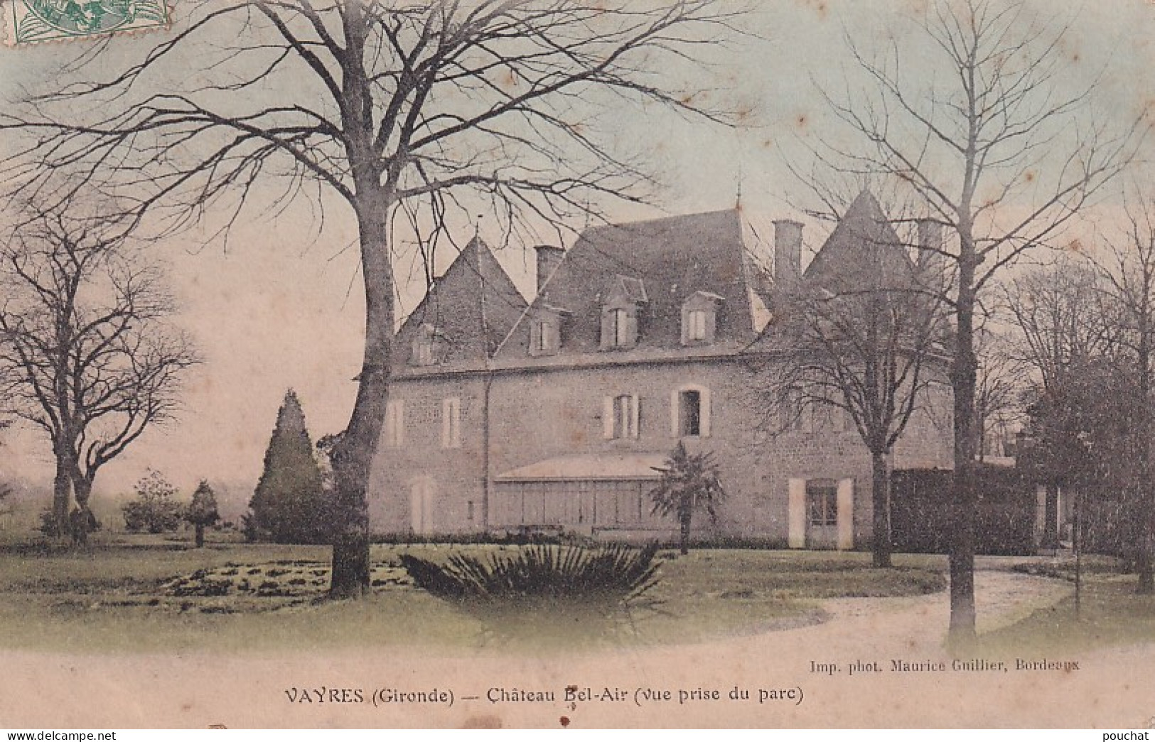 TE Nw28-(33) VAYRES - CHATEAU BEL AIR ( VUE PRISE DU PARC ) - CARTE COLORISEE - Other & Unclassified