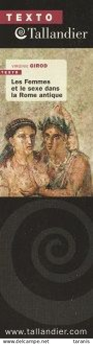 TALLANDIER - Les Femmes Et Le Sexe Dans La Rome Antique - Marque-page TBon Etat (voir Scan) - Bladwijzers