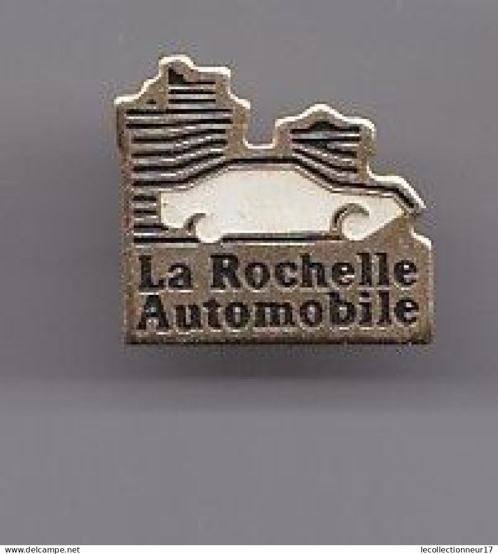 Pin's La Rochelle Automobile En Charente Maritime Dpt 17  Réf 1835 - Städte