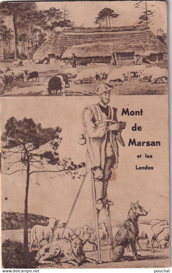 UR Nw-(40) MONT DE MARSAN ET LES LANDES - LIVRET 20 PAGES - EDIT. DU SYNDICAT D'INITIATIVES - ENCARTS PUBLICITAIRES - Tourism