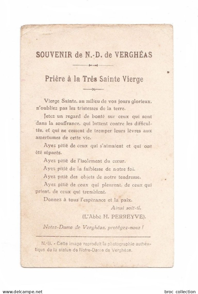 Notre-Dame De Vergheas, Priez Pour Nous, Statue, Vierge à L'Enfant, Prière De L'abbé H. Perreyve, éd. L. Pommépy - Andachtsbilder