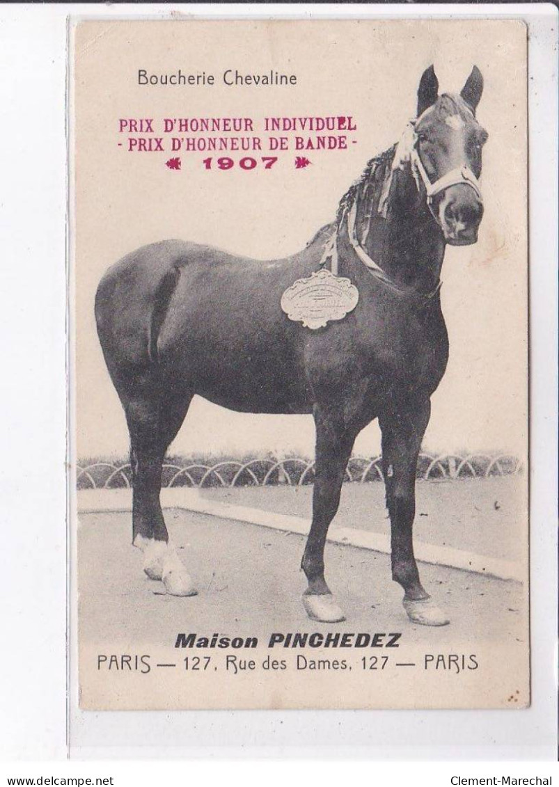 PARIS: 75017, Boucherie Chevaline Maison Pinchedez, Prix D'honneur Individuel 1907 - état - Otros Monumentos
