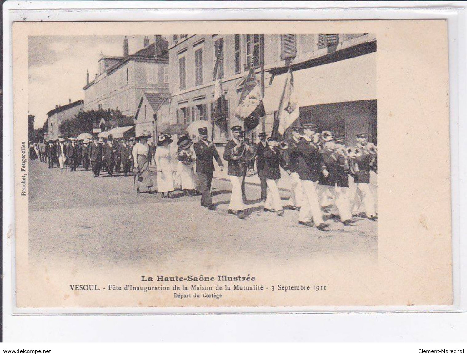 VESOUL: Fête D'inauguration De La Maison De La Mutualité 1911, Départ Du Cortège - Très Bon état - Vesoul