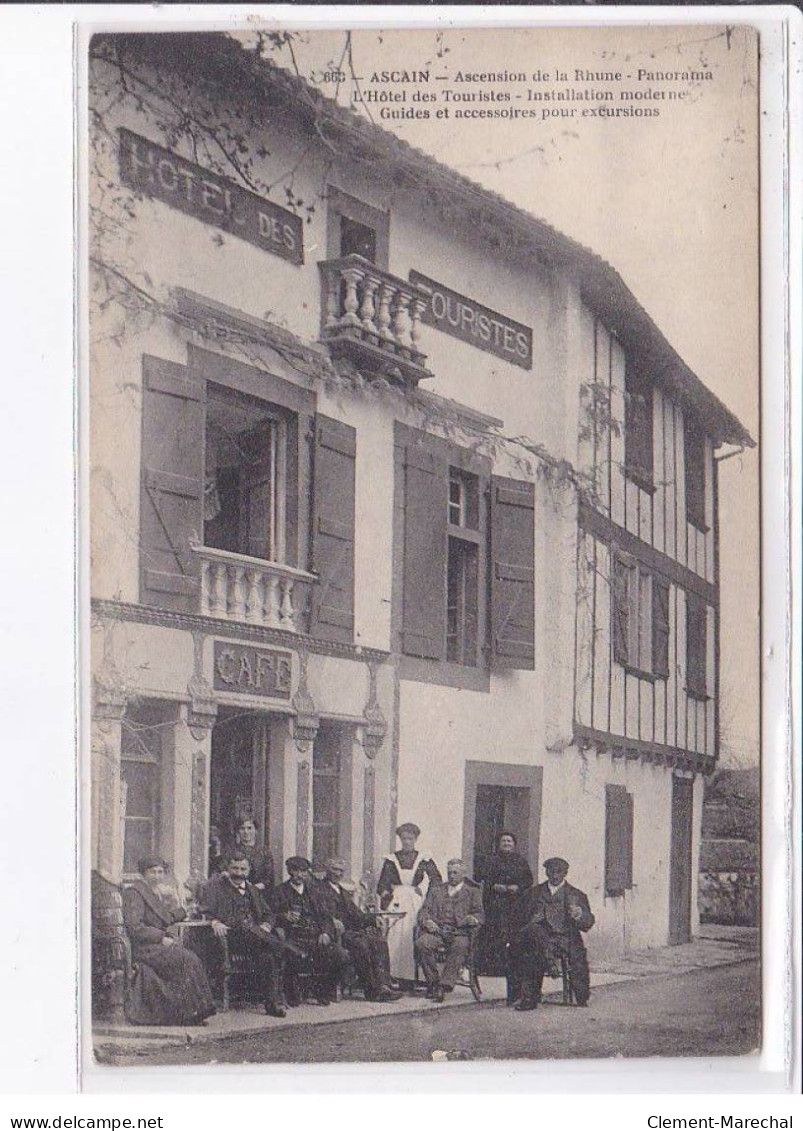 ASCAIN: Ascension De La Rhune, Panorama, L'hôtel Des Touristes - Très Bon état - Ascain