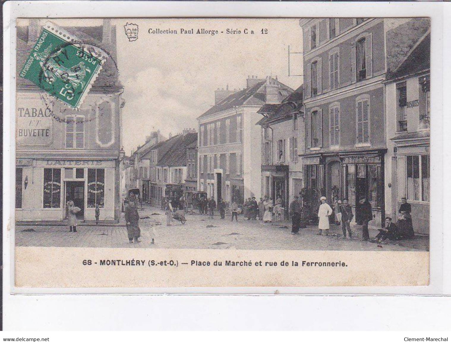 MONTLHERY: Place Du Marché Et Rue De La Ferronnerie - Très Bon état - Montlhery