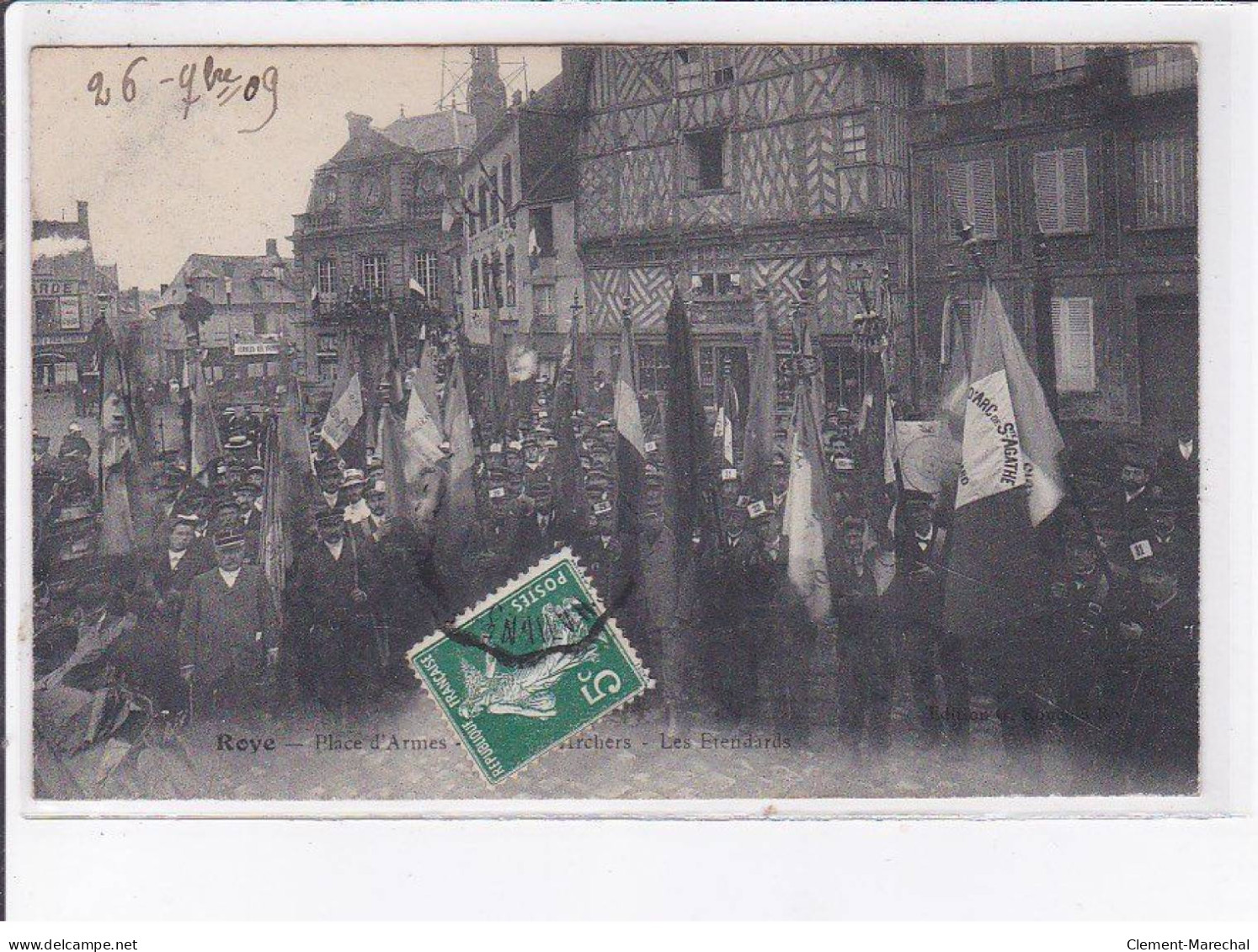 ROYE: Place D'armes, Les étendards, Archers - Très Bon état - Roye