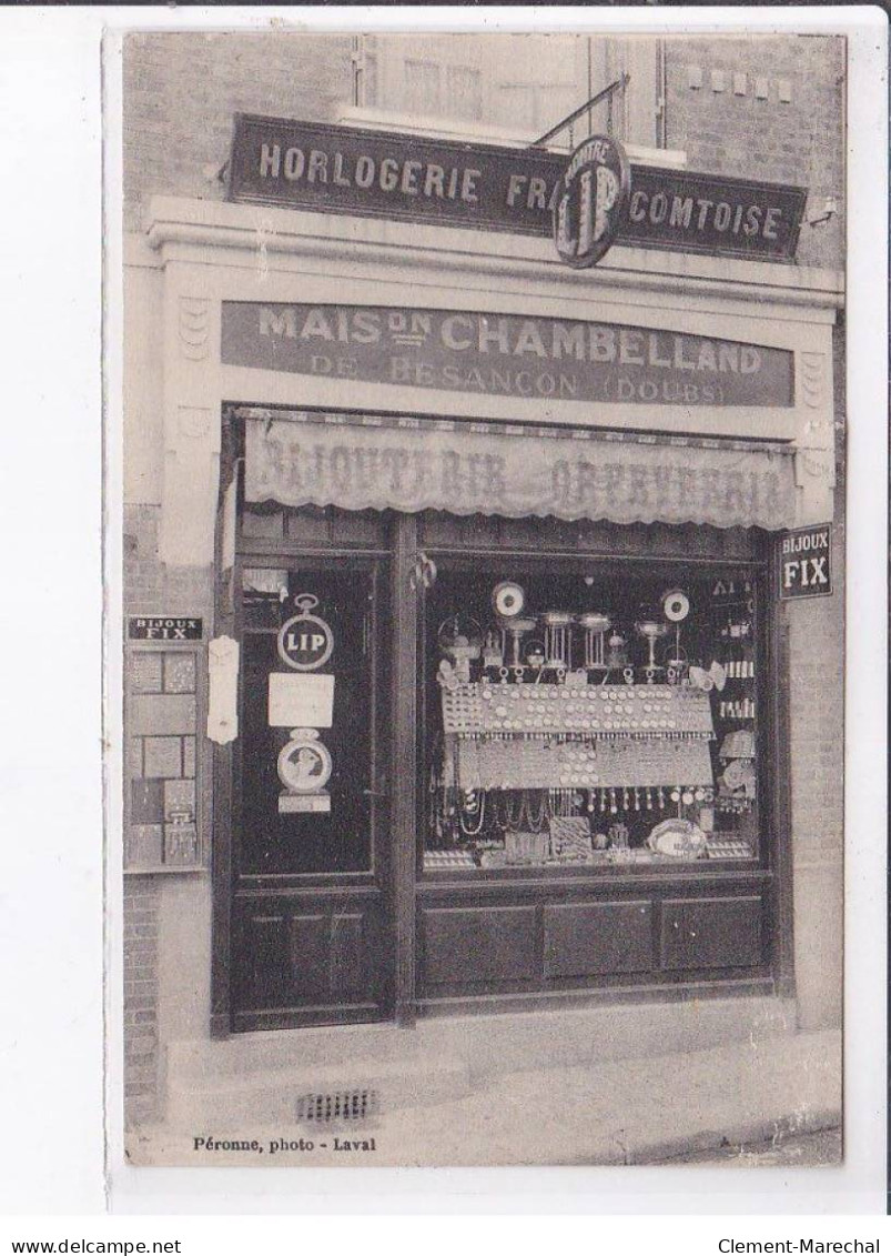 PERONNE: Horlogerie, Maison Chambellard, Bijouterie, Orfeyvrerie - état - Peronne