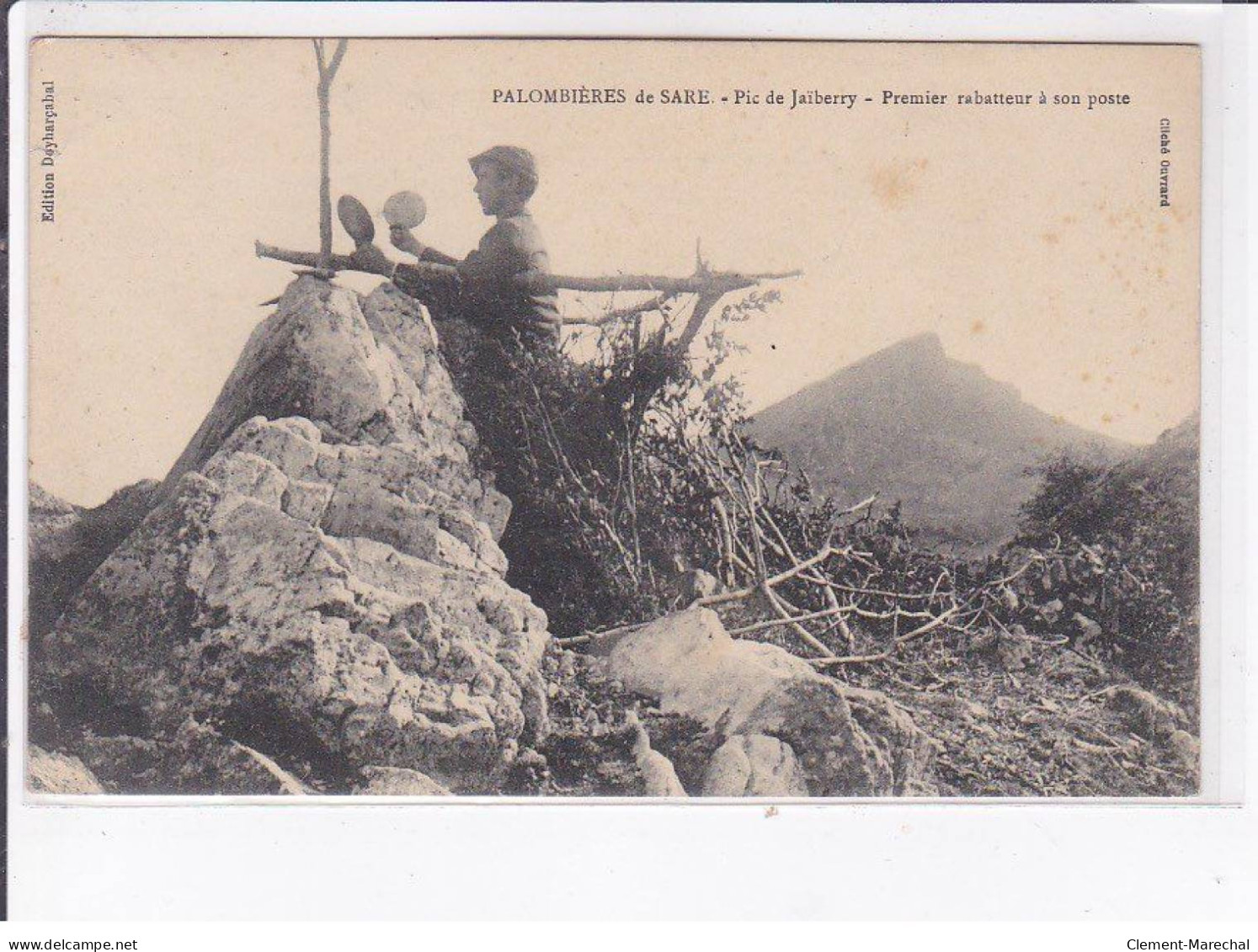 PALOMBIERES DE SARE: Pic De Jaïberry, Premier Rabatteur à Son Poste - Très Bon état - Sare