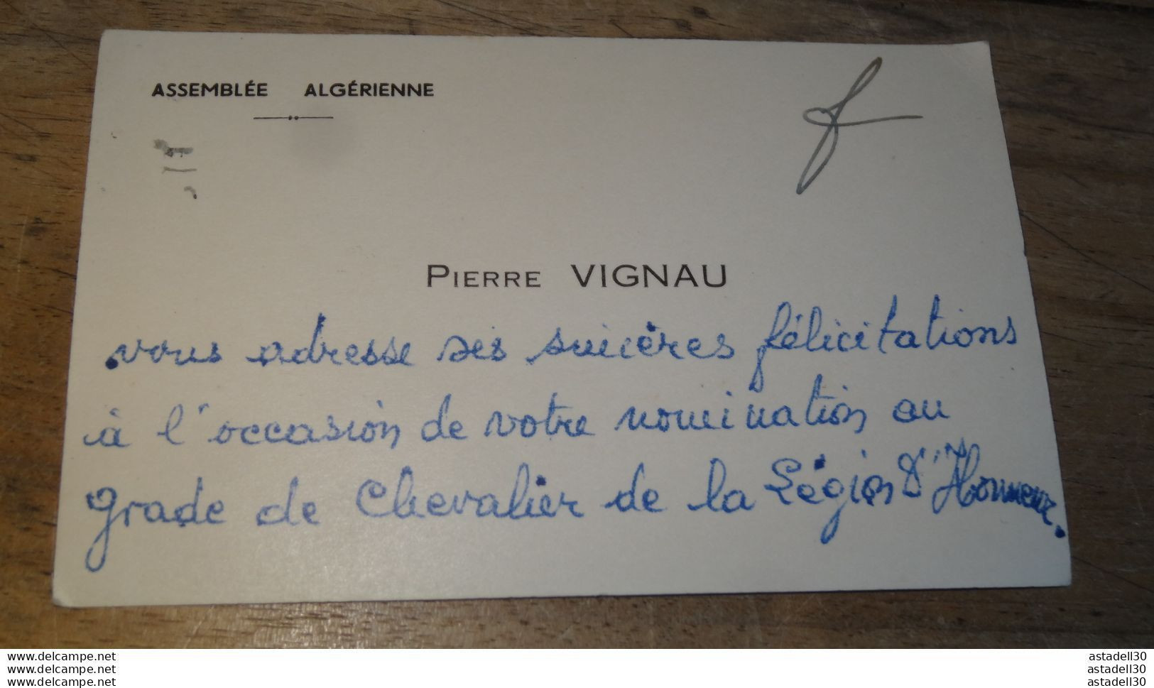 Carte De Visite, Mot De Pierre VIGNAU, Assemblée Algérienne ............. E1-48a - Autres & Non Classés