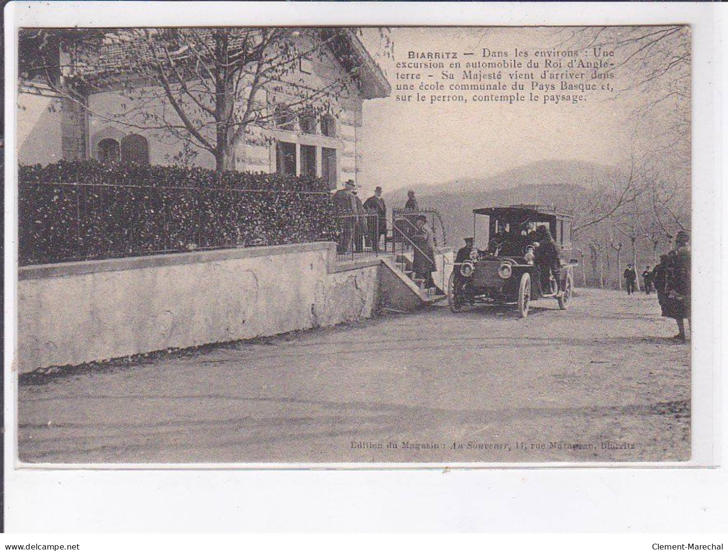 BIARRITZ: Le Roi D'angleterre Edouard VII Une Excursion Au Automobile - Très Bon état - Biarritz