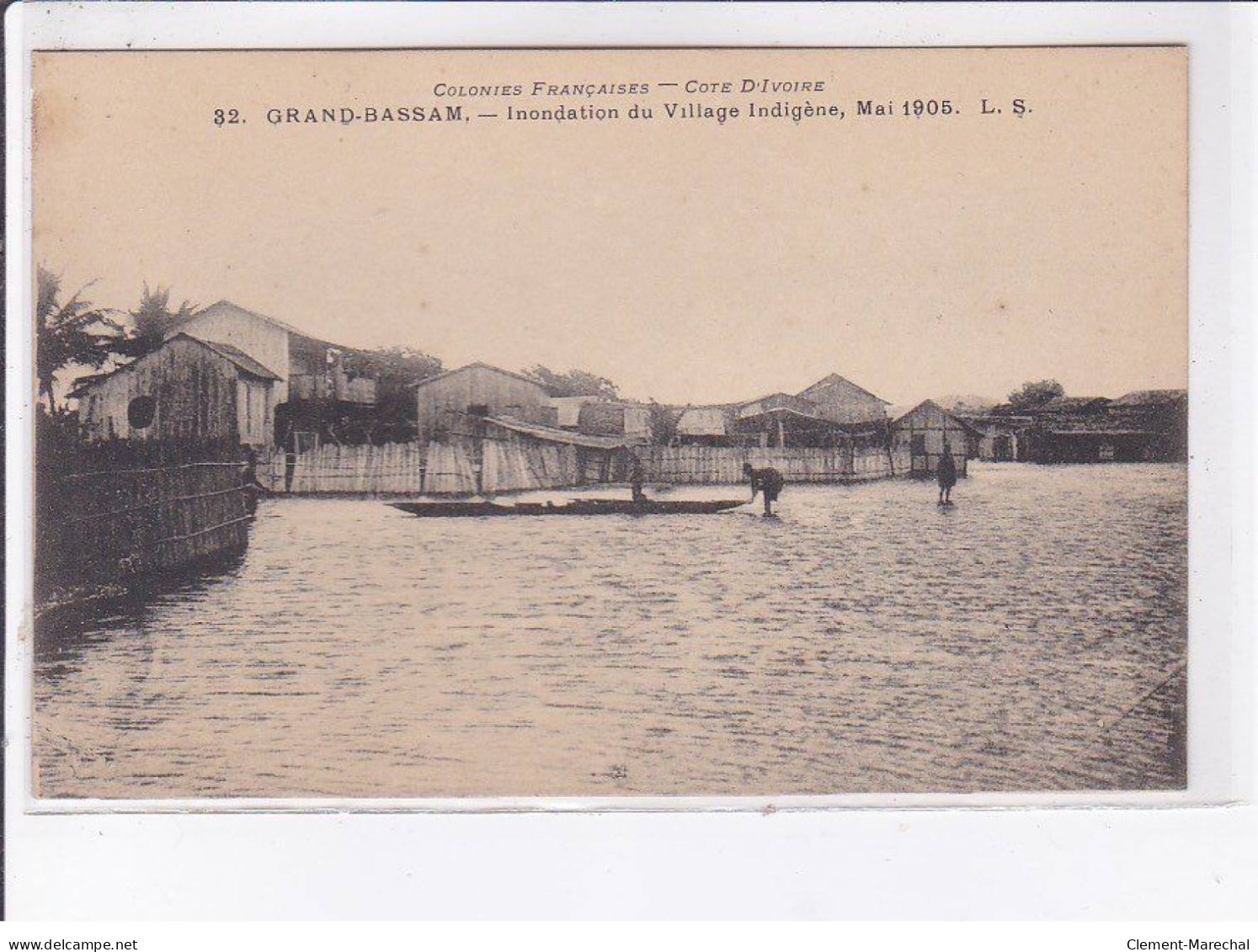 CÔTE D'IVOIRE: GRAND-BASSAM: Inondation Du Village Indigène Mai 1905 - Très Bon état - Elfenbeinküste