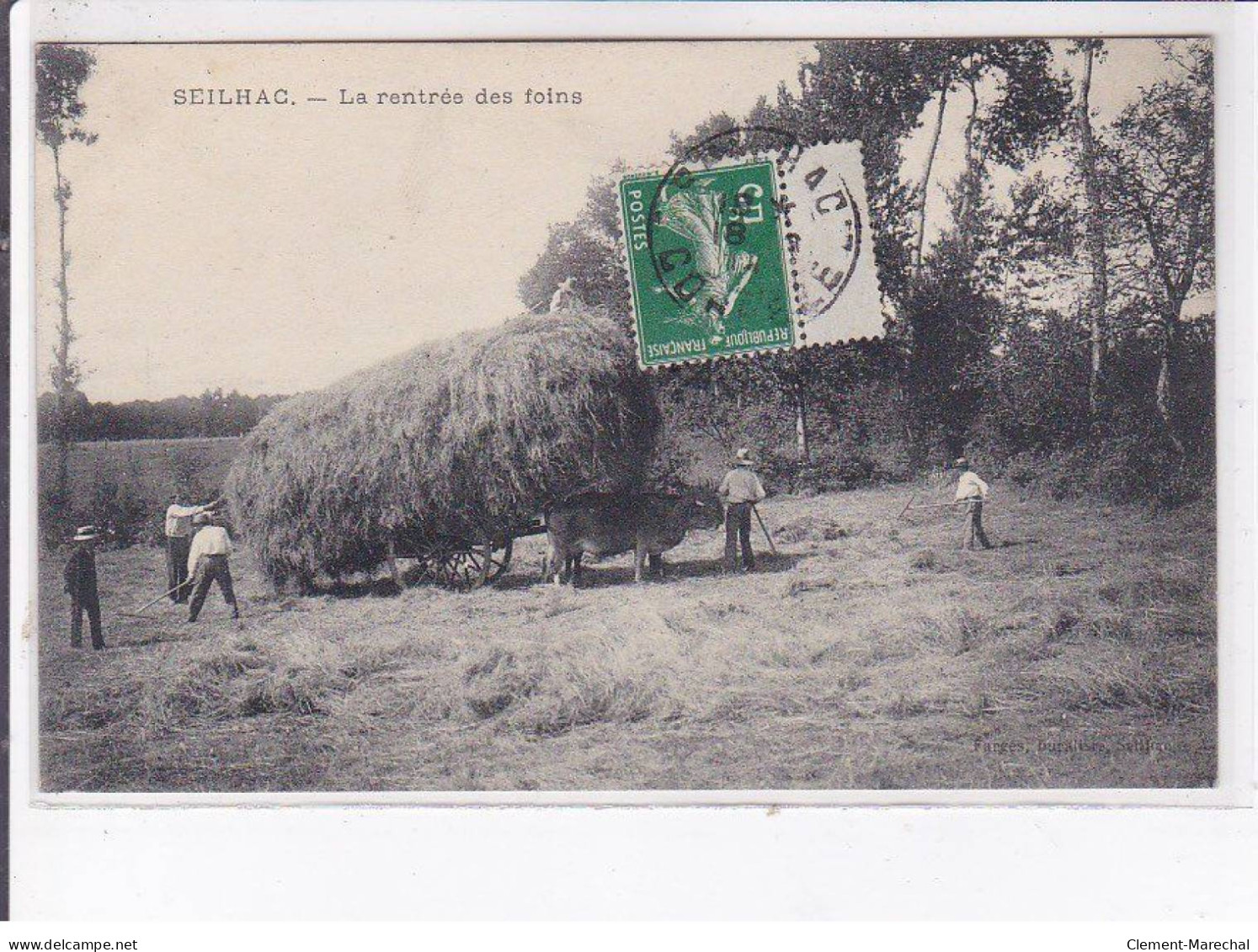 SEILHAC: La Rentrée Des Foins - Très Bon état - Sonstige & Ohne Zuordnung