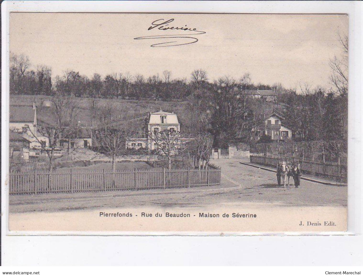 PIERREFONDS: Rue Du Beaudon, Maison De Séverine, Autographe Journaliste - Très Bon état - Pierrefonds