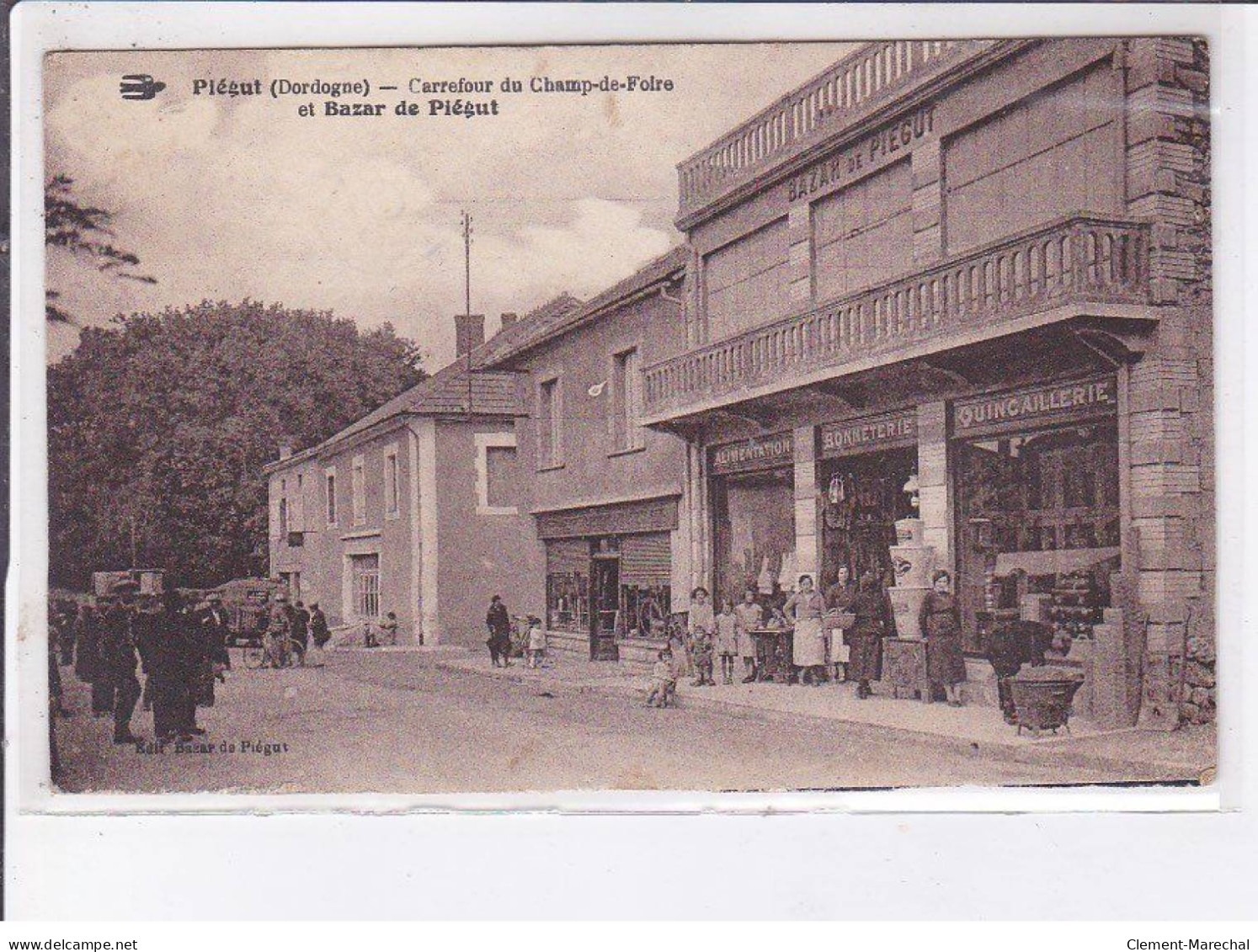 PLEGUT: Carrefour Du Champ-de-foire Et Bazar De Plégut - Très Bon état - Other & Unclassified