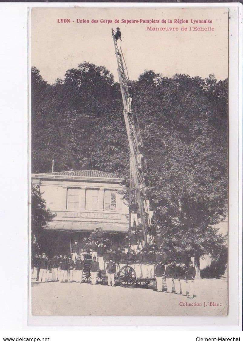 LYON: Union Des Corps De Sapeurs-pompiers De La Région Lyonnaise Manoeuvre à L'échelle - Très Bon état - Sonstige & Ohne Zuordnung