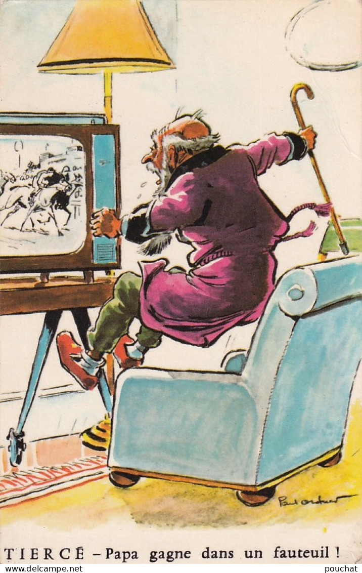 UR Nw45- TIERCE - PAPA GAGNE DANS UN FAUTEUIL- TURFISTE DEVANT SA TELEVISION - ILLUSTRATEUR P. ORDNER - Ordner, P.