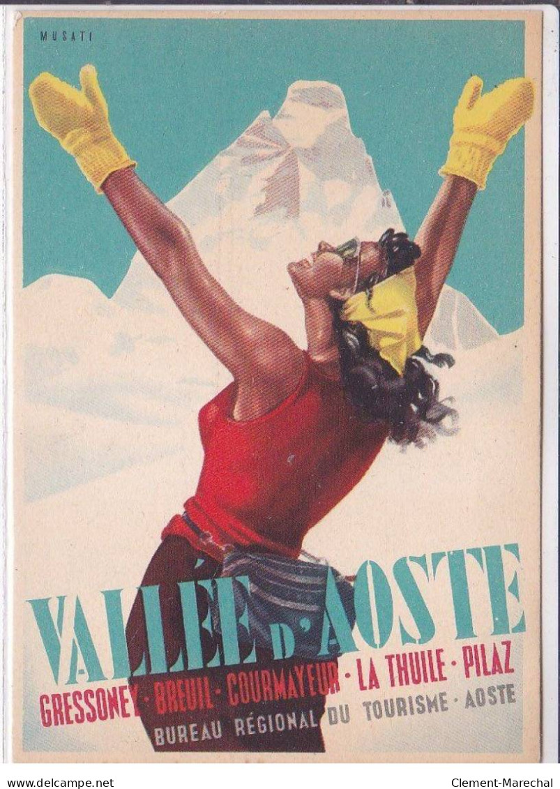 PUBLICITE: Vallée D'aoste, Gressoney, Breuil, Courmayeur, La Thuile, Pilaz, Musati, Femme à La Montagne - Très Bon état - Publicidad