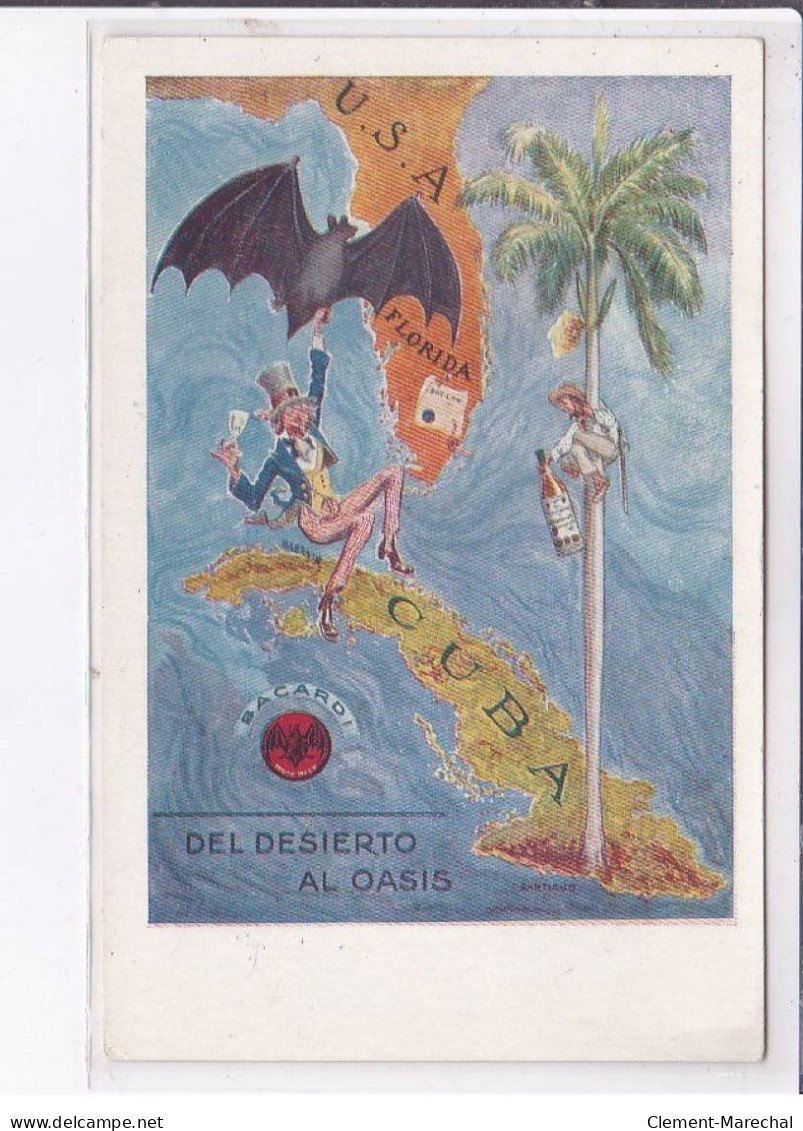 PUBLICITE: Bacardie Alcool, Florida, Cuba, Chauve-souris, Del Desierto Al Oasis - Très Bon état - Reclame