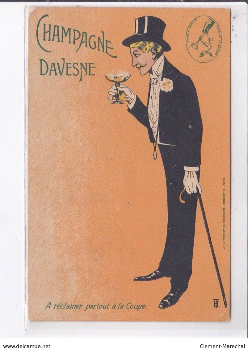 PUBLICITE: Champagne Davesne, A Réclamer Partout à La Coupe, Homme Buvant Un Champagne - état - Pubblicitari