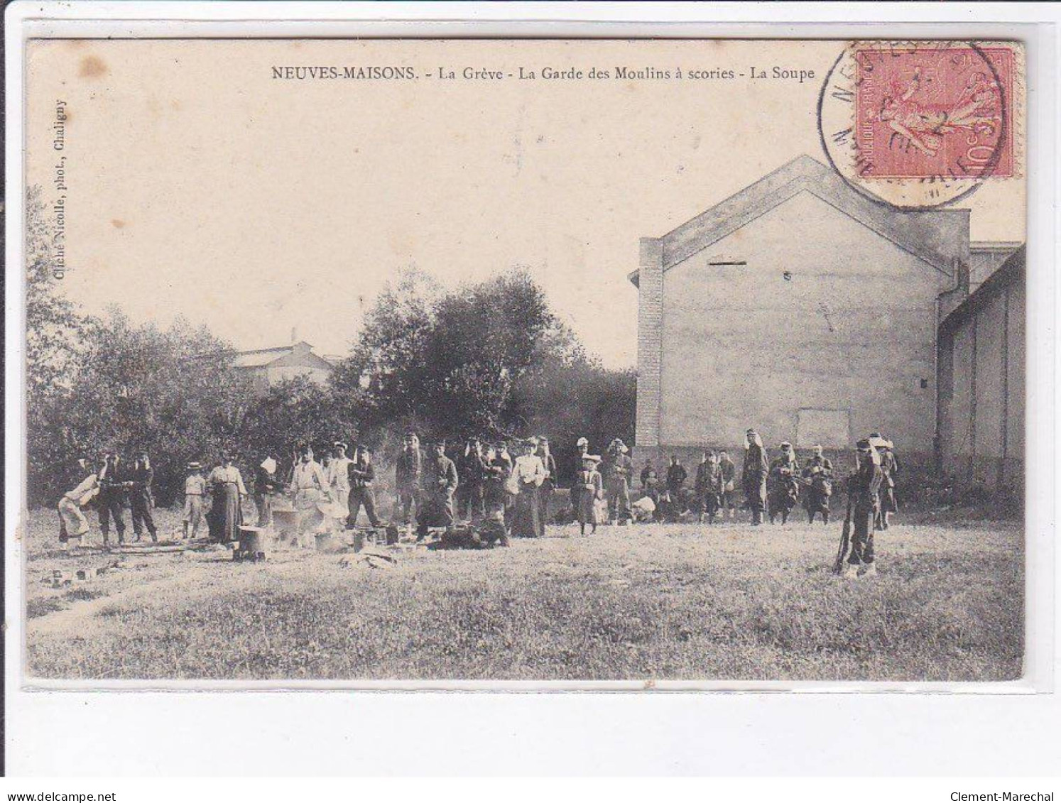 NEUVES-MAISONS: La Grève, La Garde Des Moulins à Scories, La Soupe - Très Bon état - Neuves Maisons