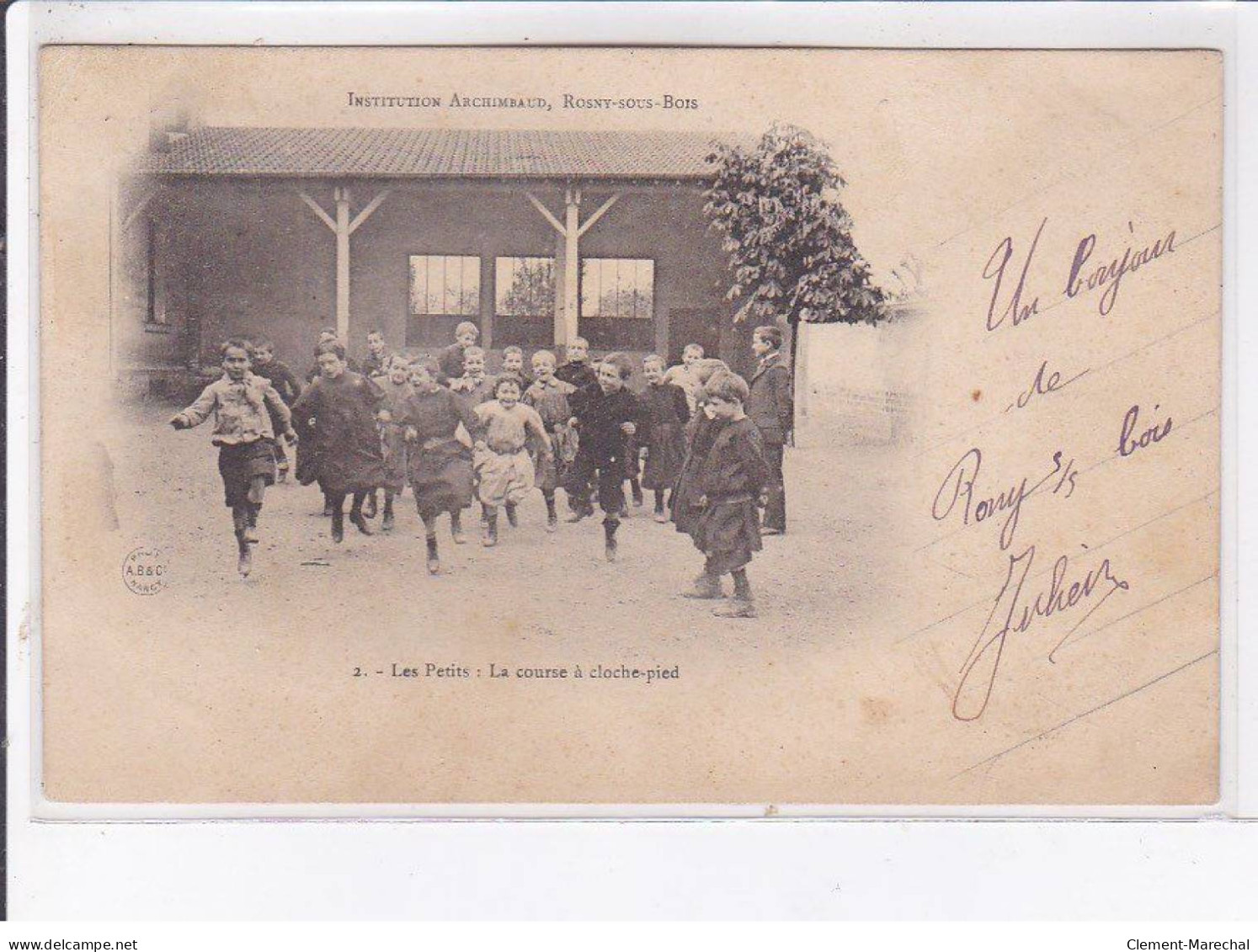 ROSNY-SOUS-BOIS: Institution Archimbaud, Les Petits, La Course à Cloche-pied - Très Bon état - Rosny Sous Bois