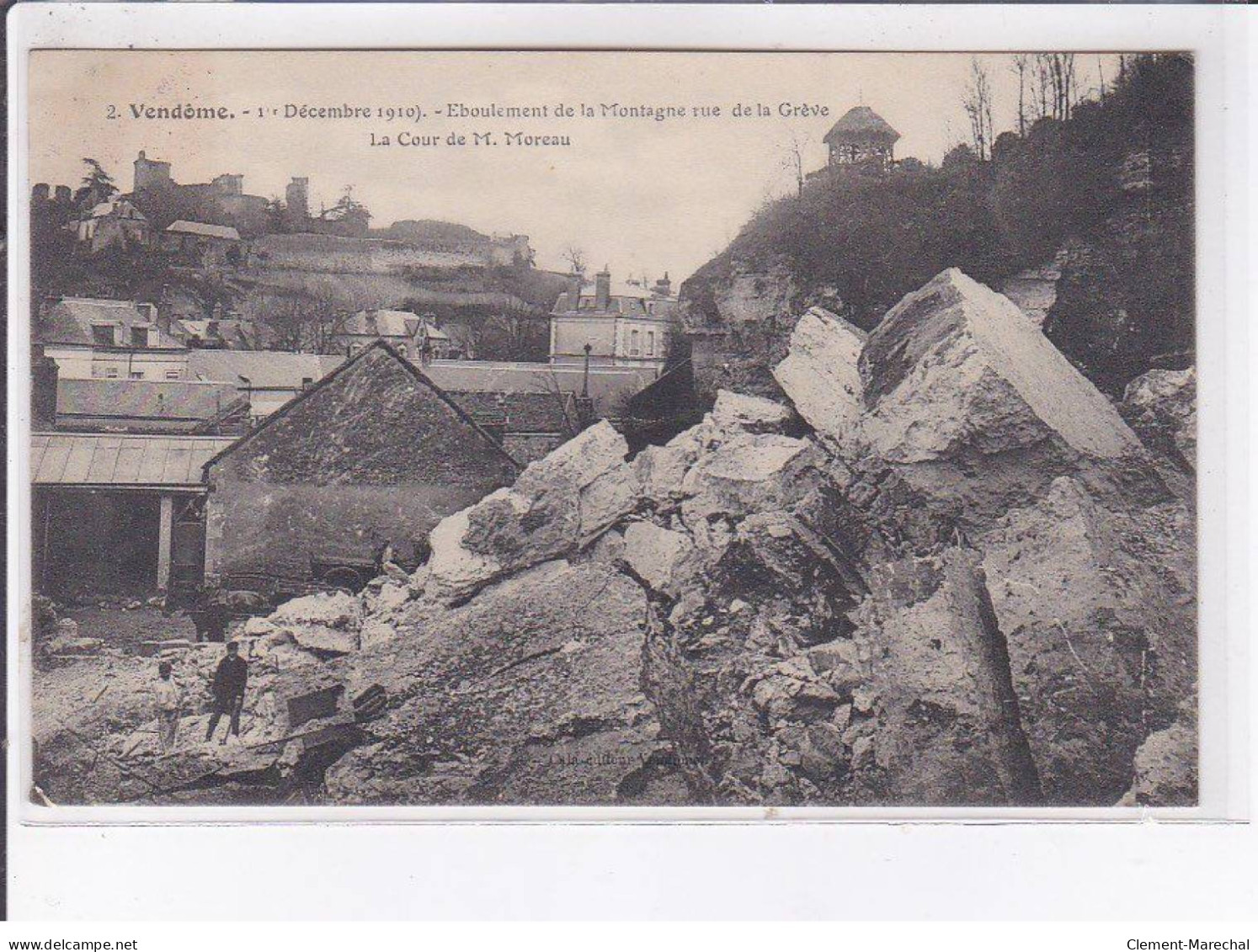 VENDOME: éboulement De La Montagne Rue De La Grève La Cour De M. Moreau - Très Bon état - Vendome