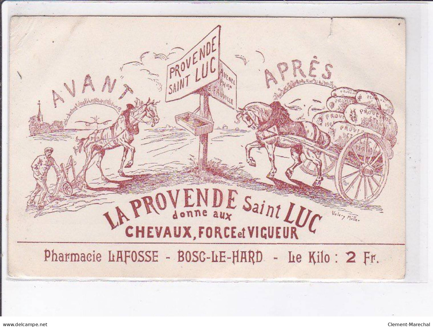 PUBLICITE: La Provende Saint-luc Donne Aux Chevaux, Force Et Vigueur, Pharmacie Lafosse, Bosc-le-hard - état - Reclame