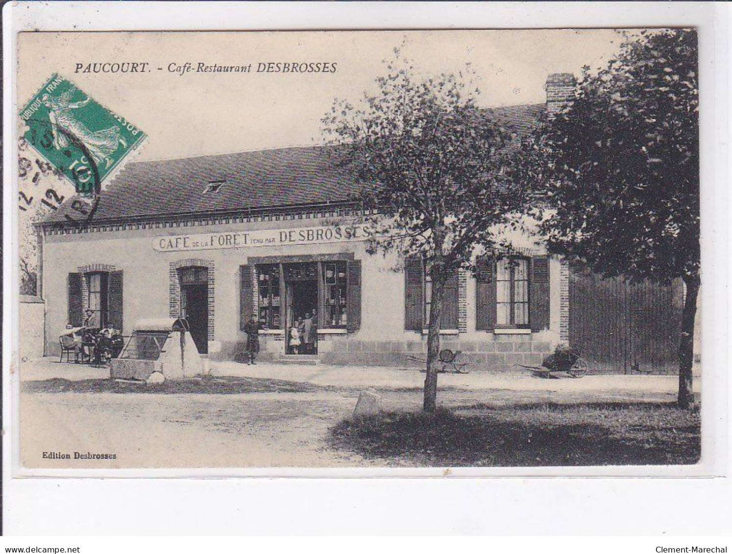 PAUCOURT: Café-restaurant Desbrosses, Café De La Forêt Tenue Par Debrosse - Très Bon état - Autres & Non Classés