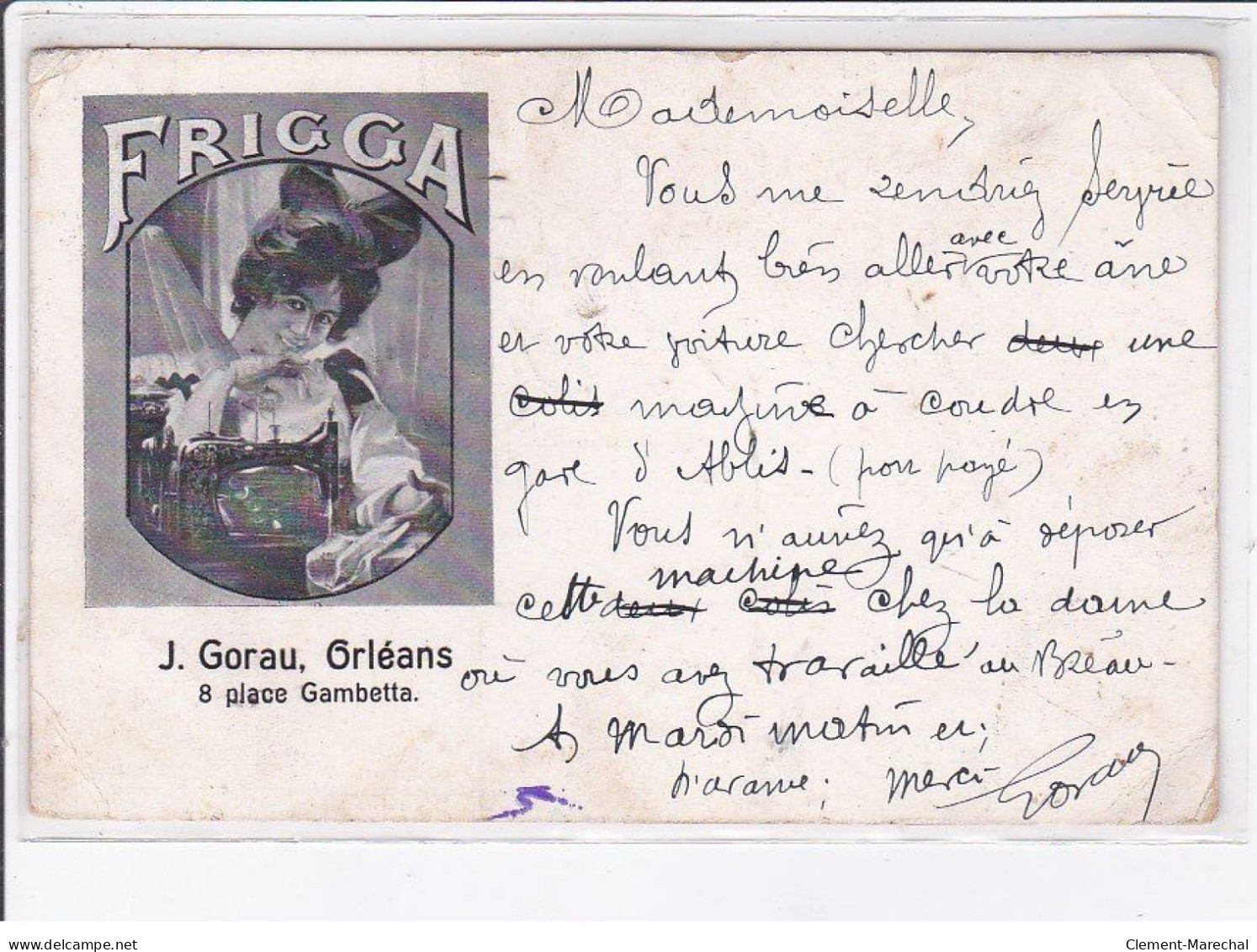 ORLEANS: Frigga, J. Gorau, 8 Place Gambetta, Publicité, Machiine à Coudre - état - Orleans